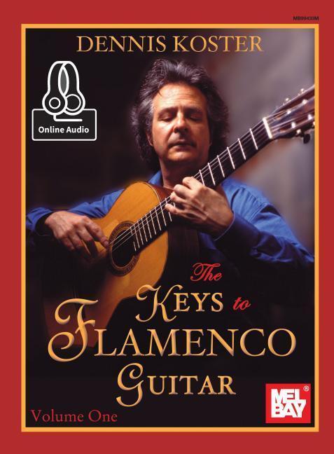 Cover: 9780786689262 | The Keys to Flamenco Guitar Volume 1 | Dennis Koster | Taschenbuch
