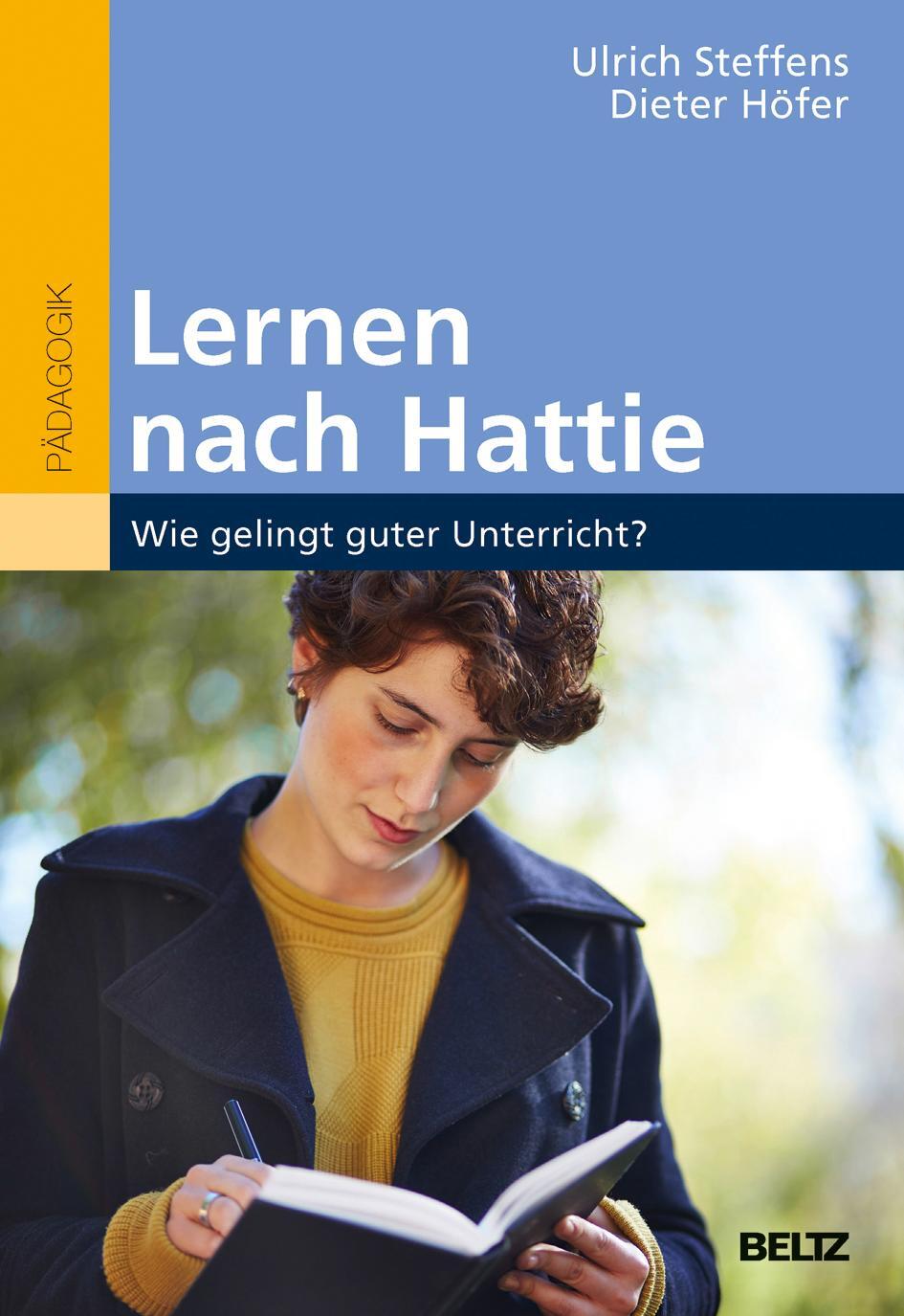 Cover: 9783407257383 | Lernen nach Hattie | Wie gelingt guter Unterricht? | Steffens (u. a.)