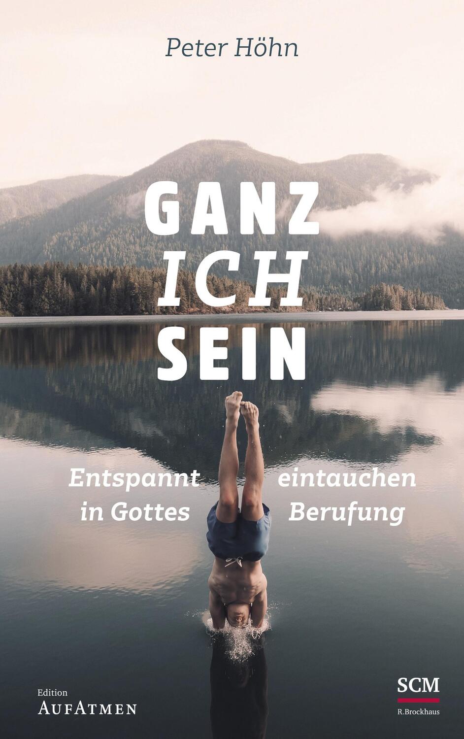 Cover: 9783417268690 | Ganz ich sein | Peter Höhn | Buch | 208 S. | Deutsch | 2019