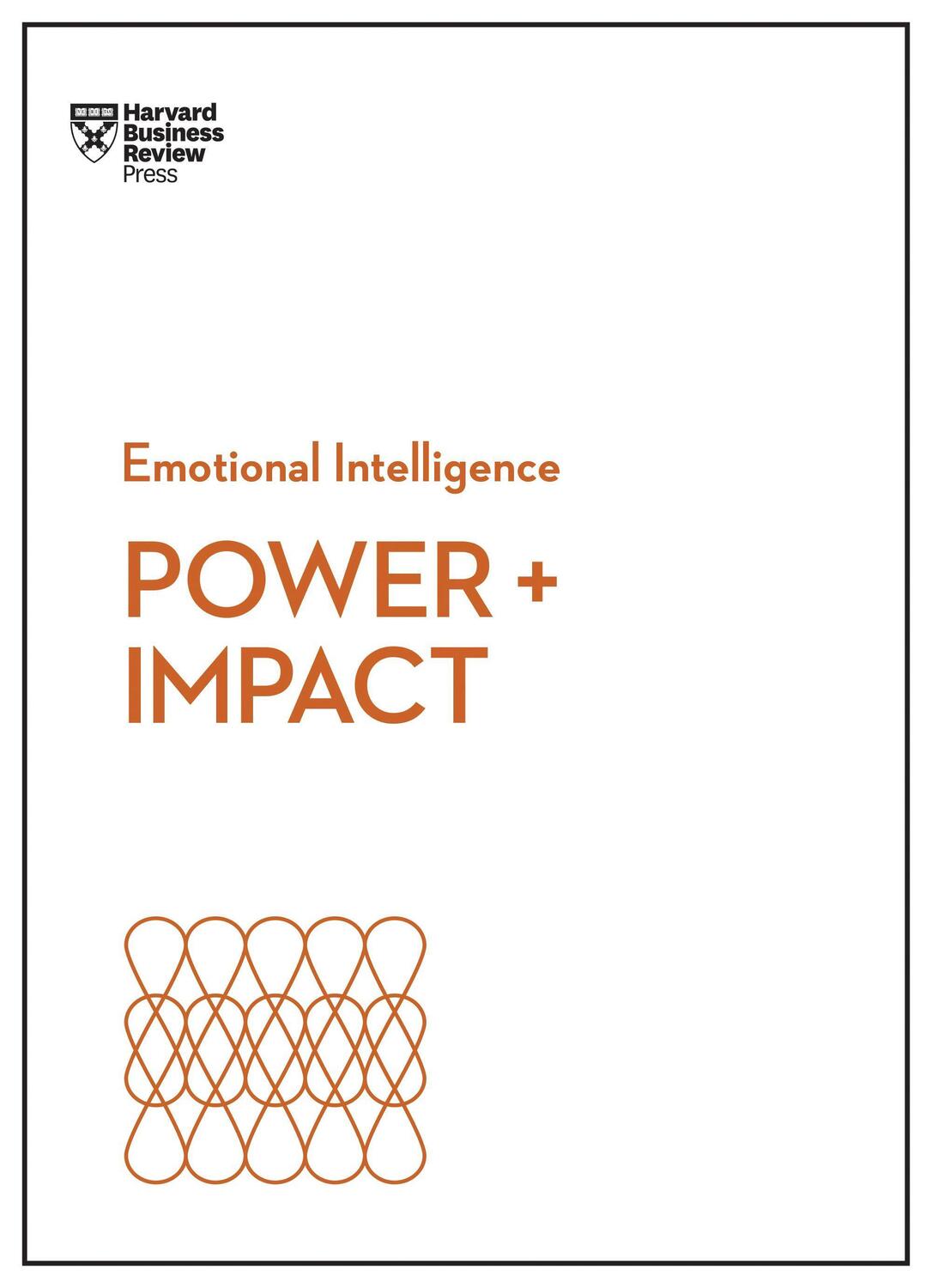 Cover: 9781633697942 | Power and Impact (HBR Emotional Intelligence Series) | Review (u. a.)