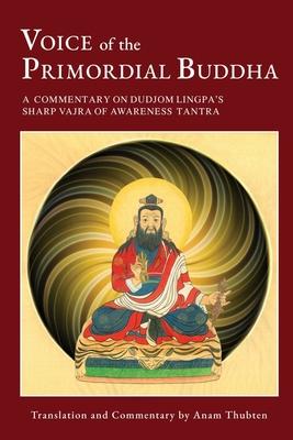 Cover: 9781732020863 | Voice of the Primordial Buddha | Anam Thubten | Taschenbuch | Englisch