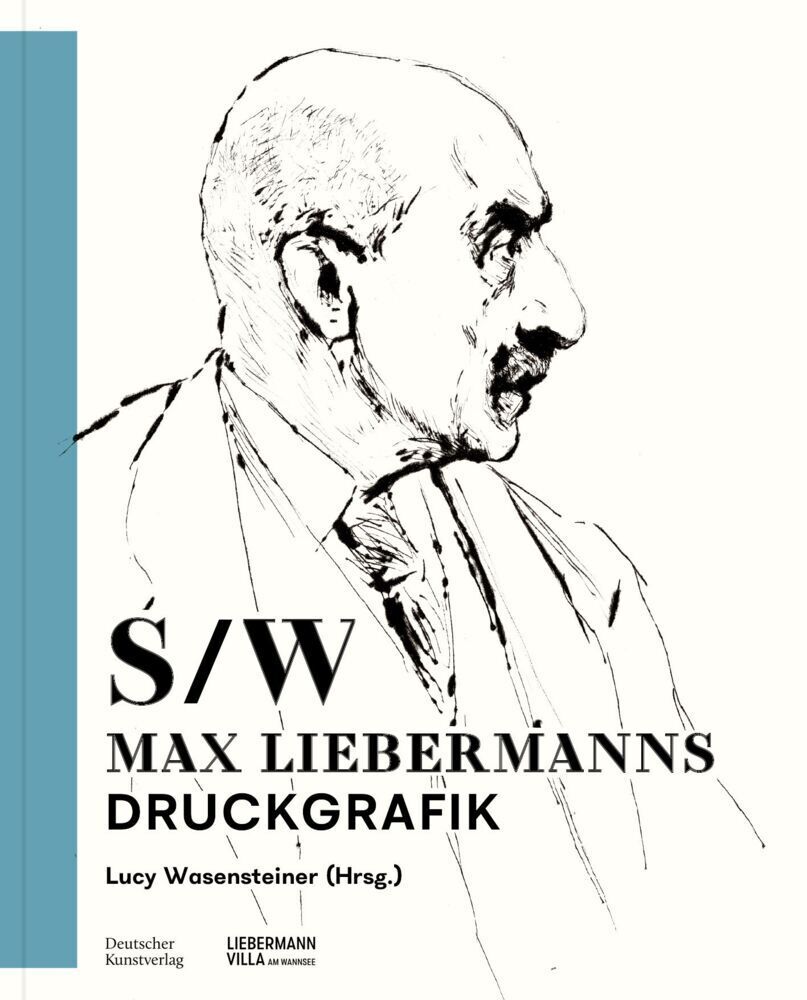 Cover: 9783422986824 | Schwarz-Weiß | Max Liebermanns Druckgrafik | Lucy Wasensteiner | Buch