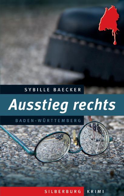 Cover: 9783842520578 | Ausstieg rechts | Ein Baden-Württemberg-Krimi | Sybille Baecker | Buch