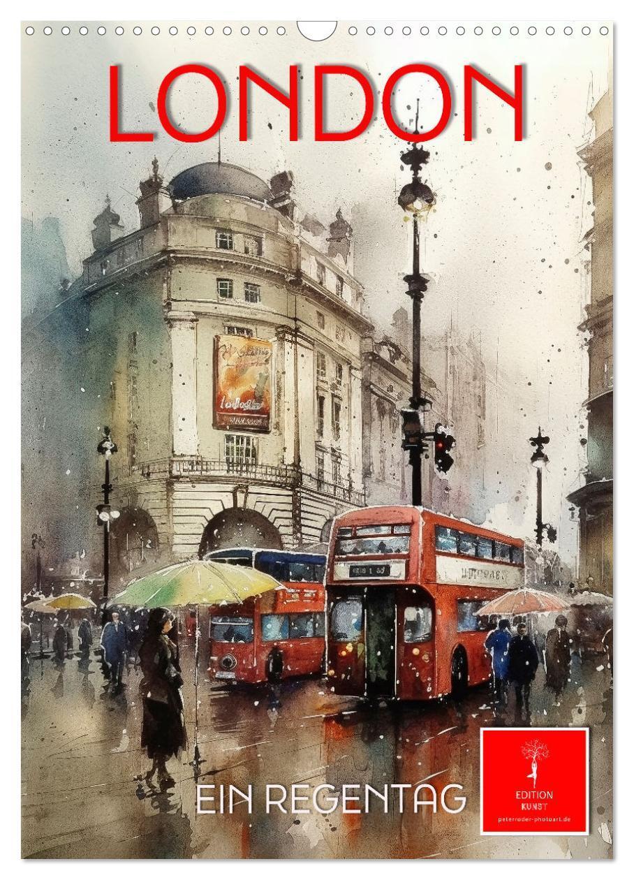 Cover: 9783675691421 | London - ein Regentag (Wandkalender 2024 DIN A3 hoch), CALVENDO...