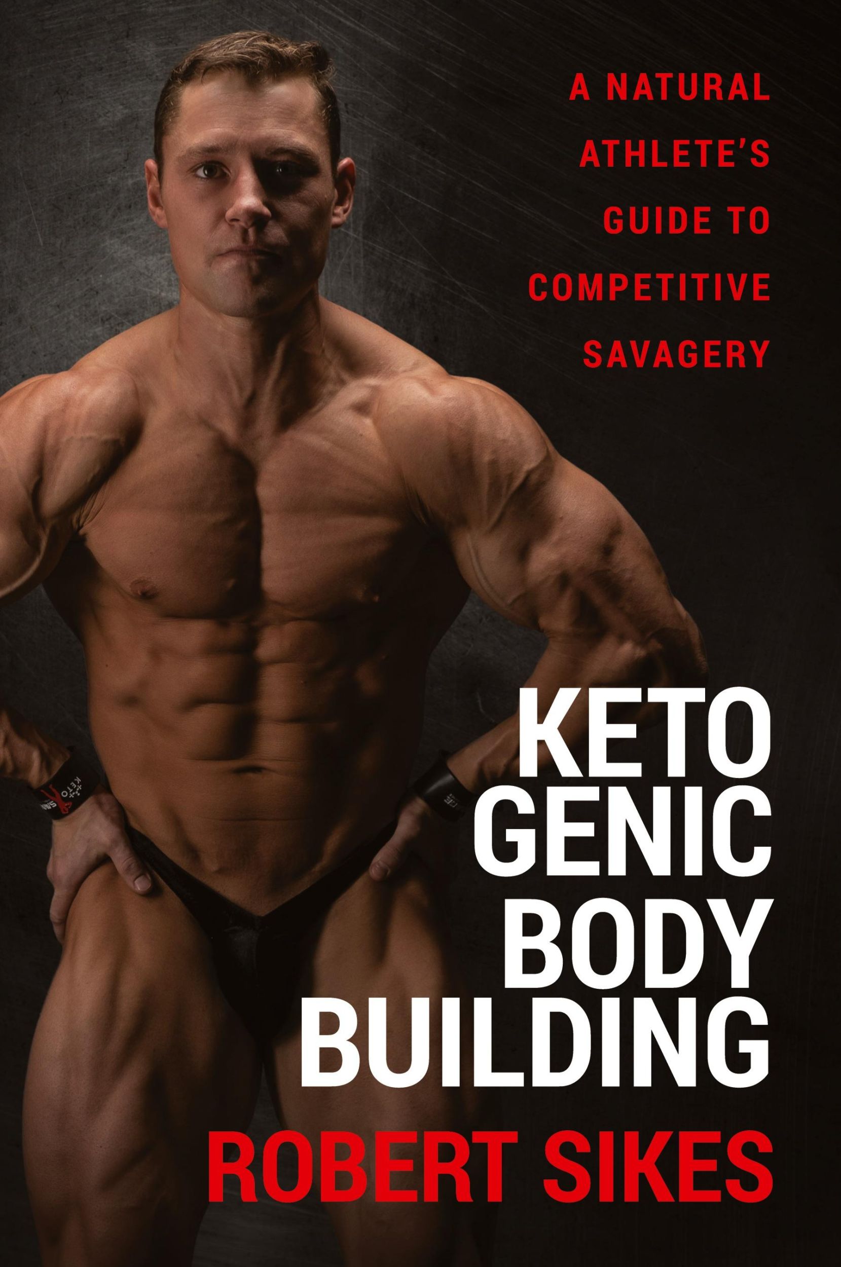 Cover: 9781956955071 | Ketogenic Bodybuilding | Robert Sikes | Taschenbuch | Englisch | 2022