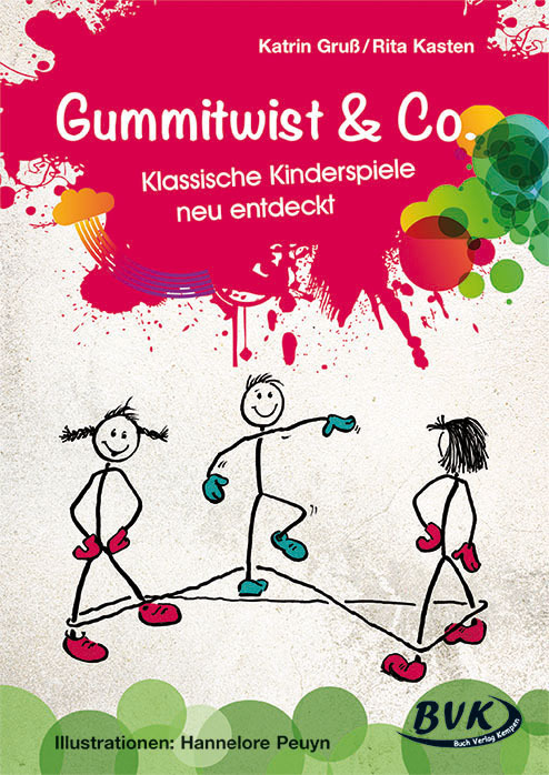 Cover: 9783867406260 | Gummitwist &amp; Co. | Klassische Kinderspiele neu entdeckt | Gruß (u. a.)