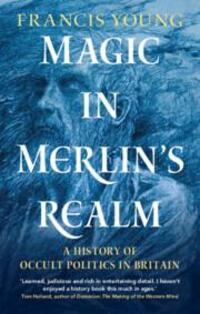 Cover: 9781316512401 | Magic in Merlin's Realm | A History of Occult Politics in Britain
