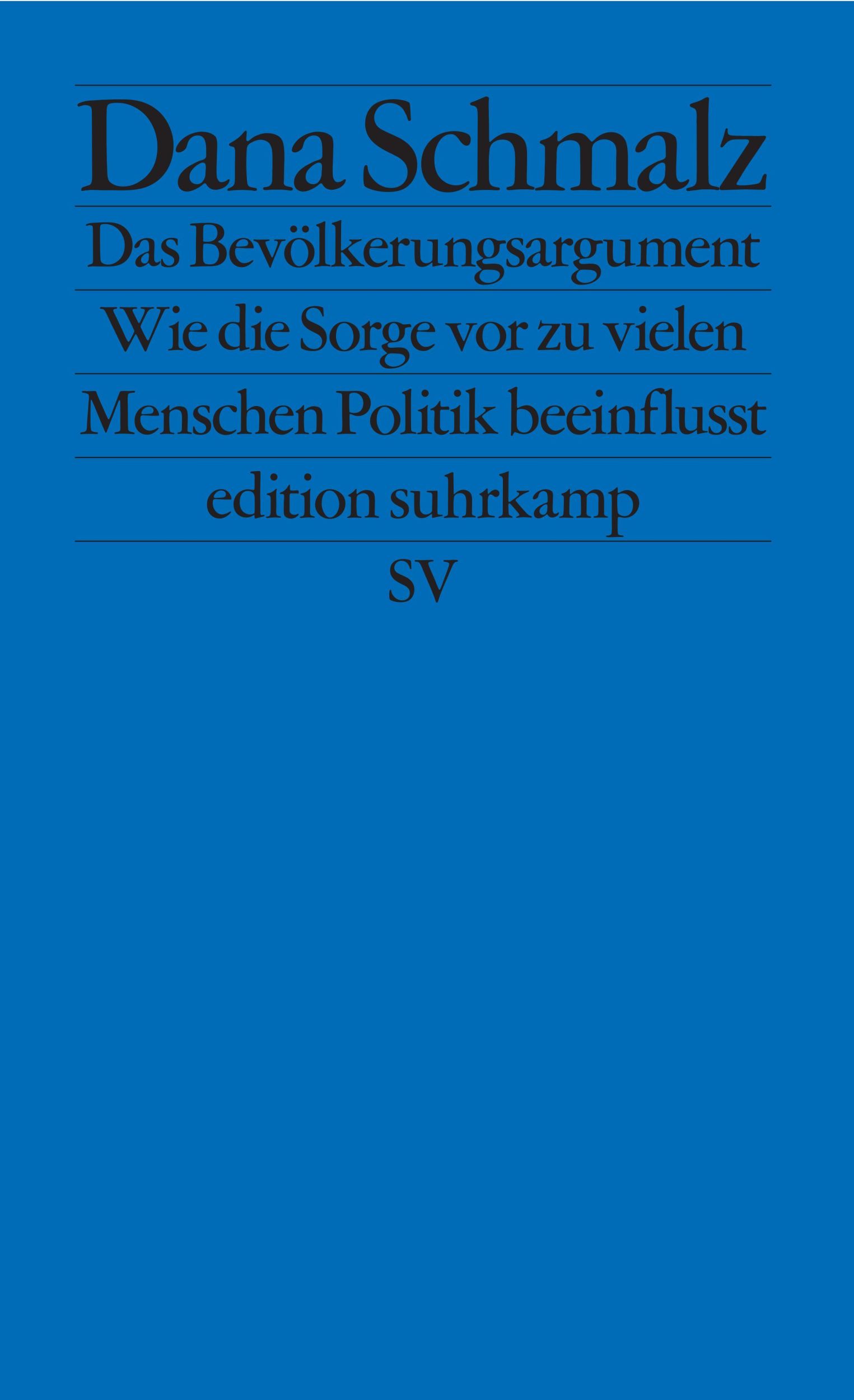 Cover: 9783518127896 | Das Bevölkerungsargument | Dana Schmalz | Taschenbuch | 183 S. | 2025