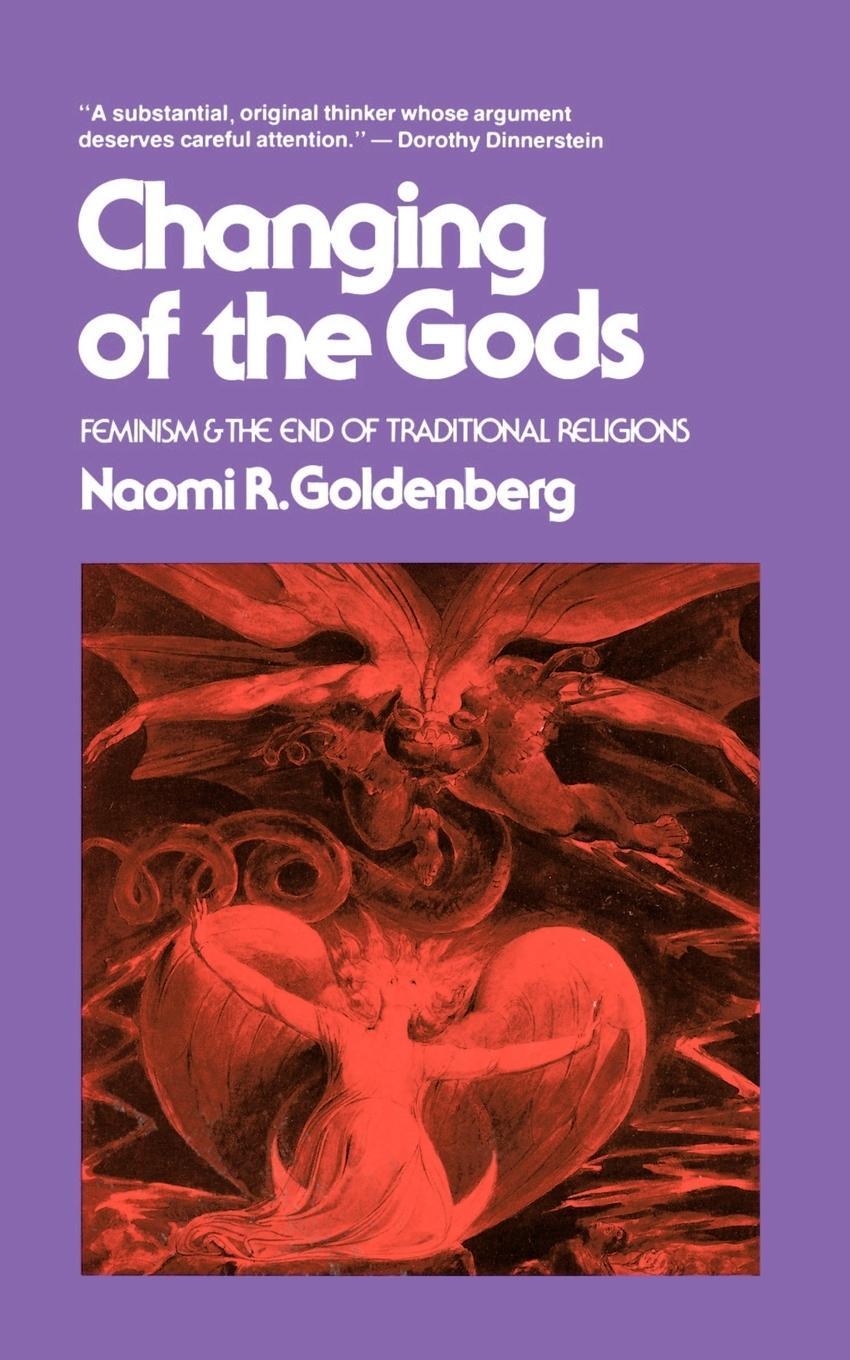Cover: 9780807011119 | Changing of the Gods | Feminism and the End of Traditional Religions