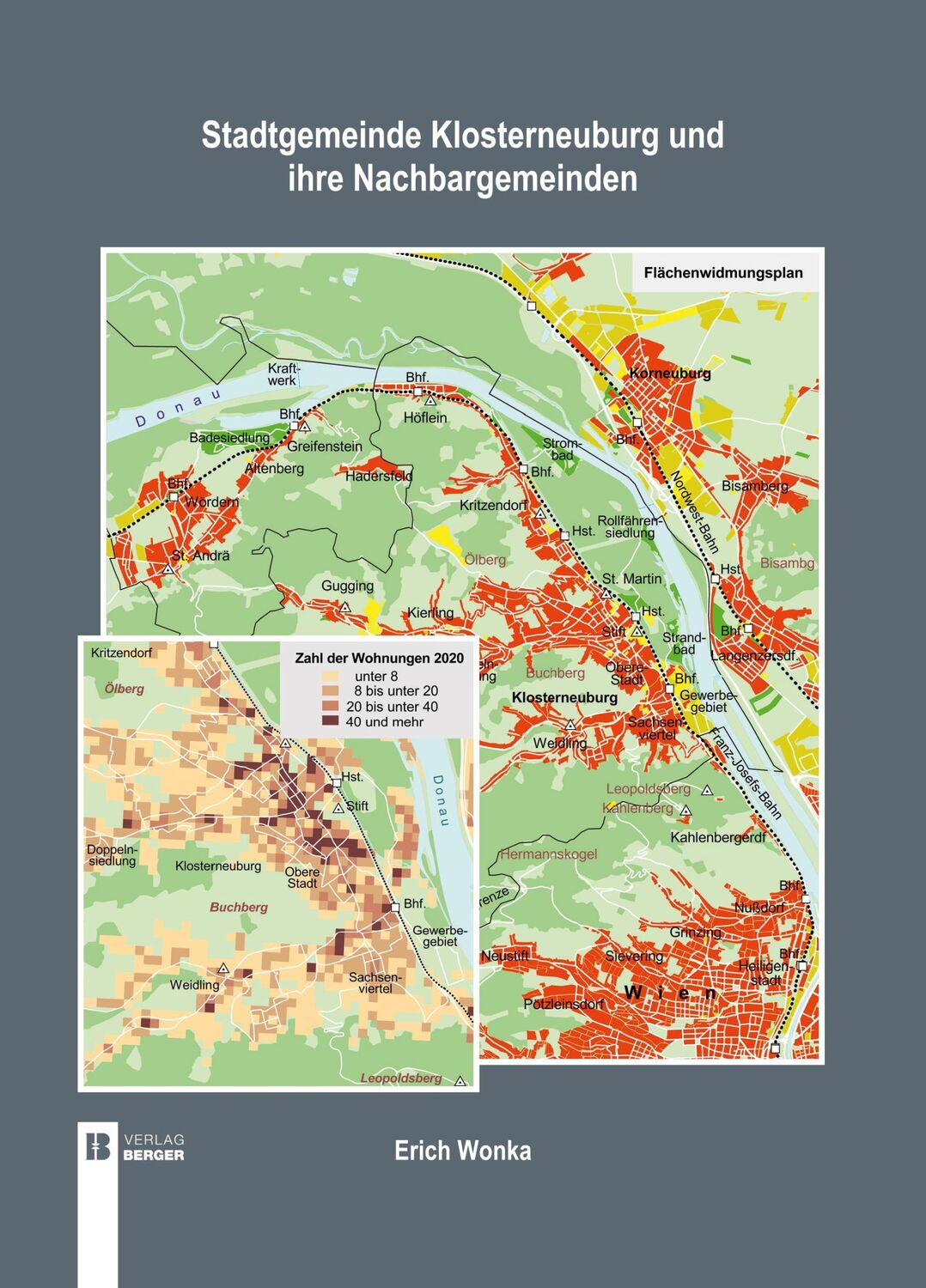 Cover: 9783991370529 | Stadtgemeinde Klosterneuburg und ihre Nachbargemeinden | Erich Wonka