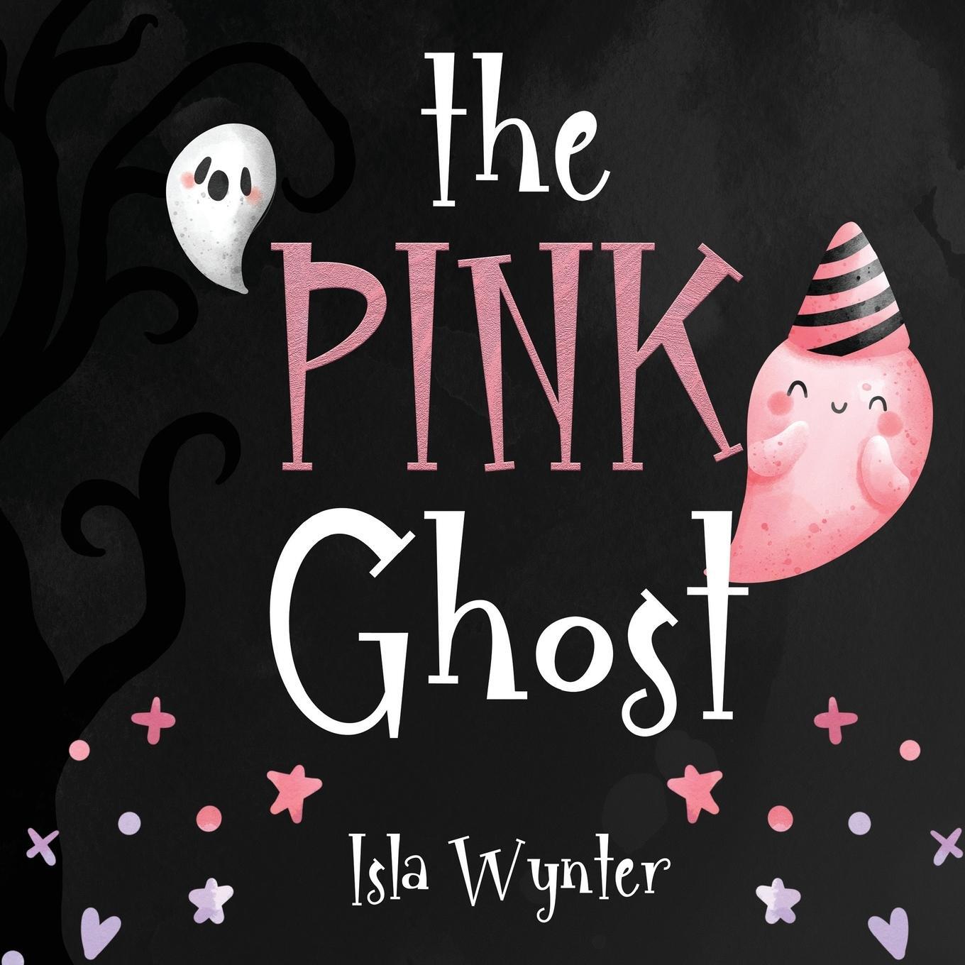 Cover: 9781913556648 | The Pink Ghost | Isla Wynter | Taschenbuch | Paperback | Englisch