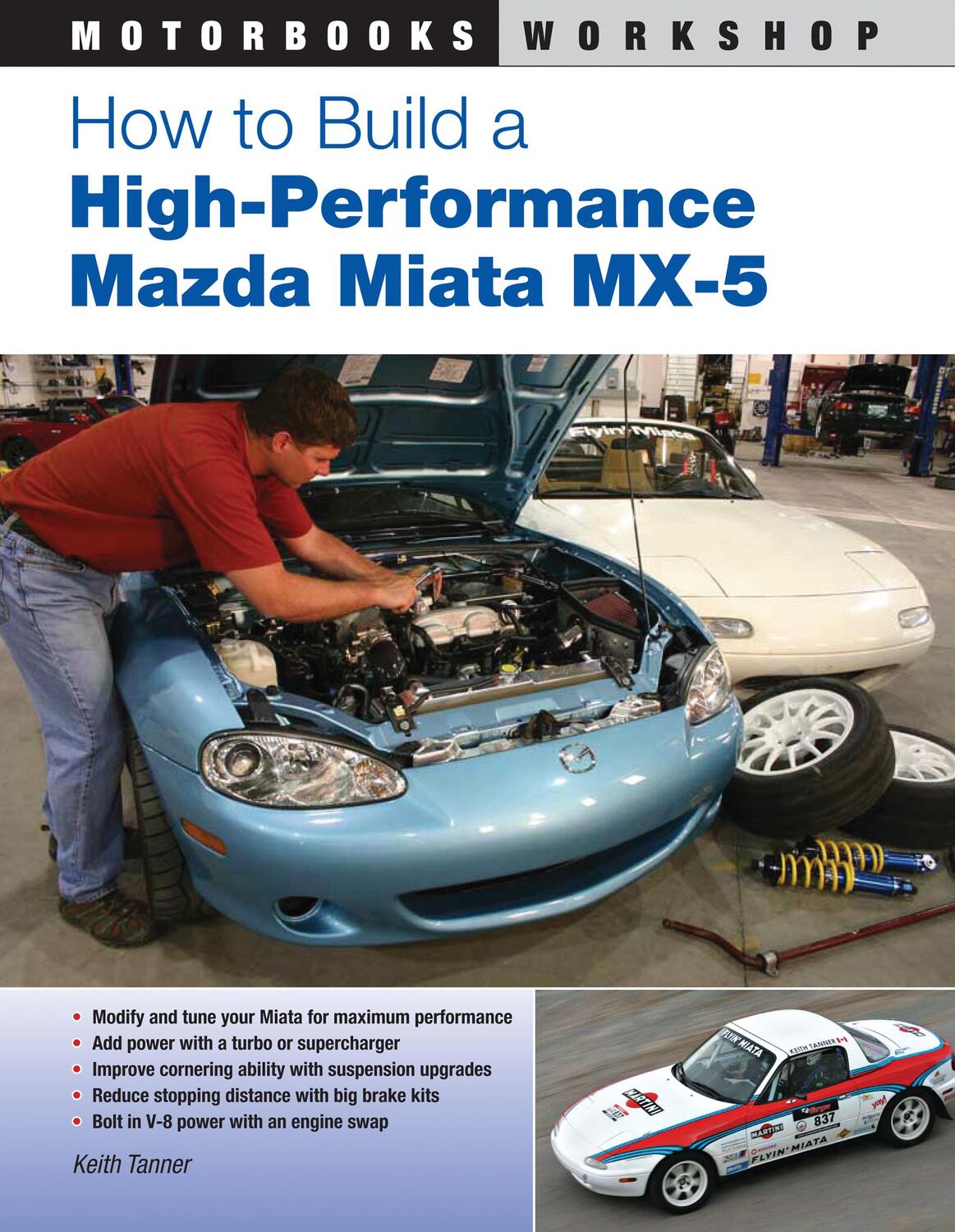 Cover: 9780760337059 | How to Build a High-Performance Mazda Miata MX-5 | Keith Tanner | Buch
