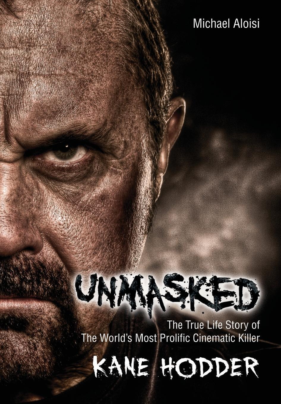 Cover: 9780985214609 | Unmasked | Michael Aloisi | Buch | Englisch | 2012 | AuthorMike Ink