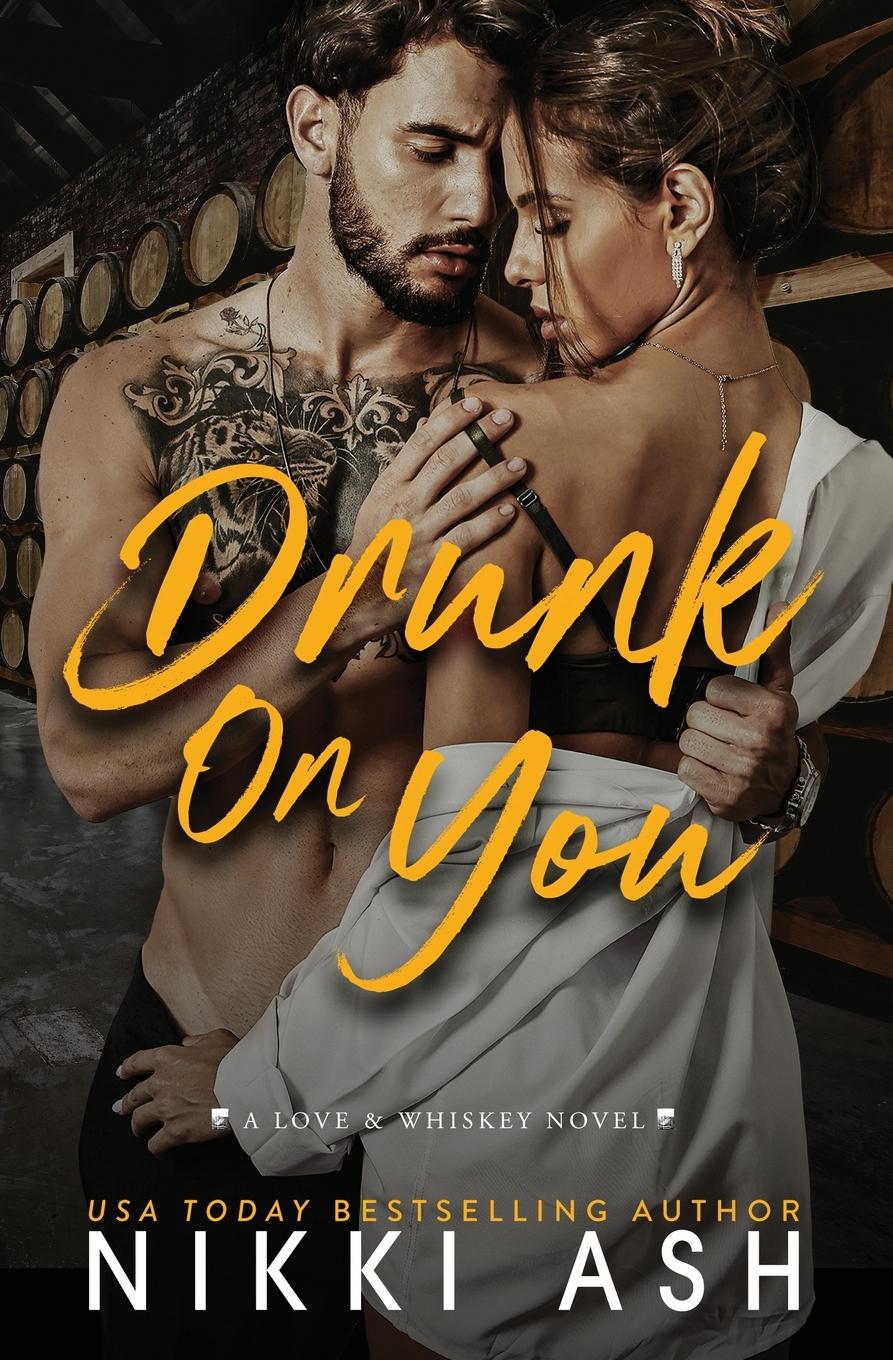 Cover: 9781963654066 | Drunk on You | Nikki Ash | Taschenbuch | Englisch | 2024