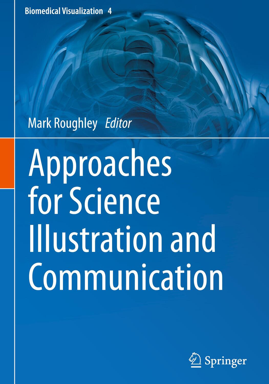 Cover: 9783031416514 | Approaches for Science Illustration and Communication | Mark Roughley