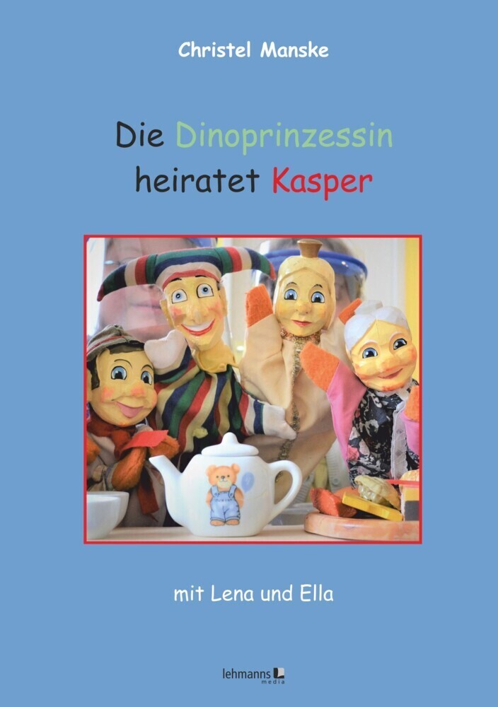 Cover: 9783965431799 | Die Dinoprinzessin heiratet Kasper | mit Lena und Ella | Manske | Buch