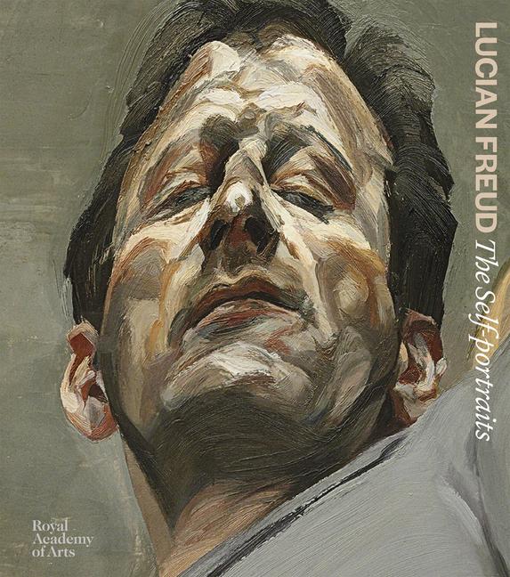 Cover: 9781912520060 | Lucian Freud: The Self-Portraits | David Dawson | Buch | Gebunden