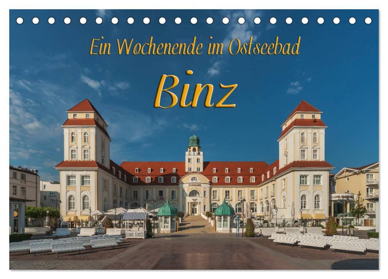 Cover: 9783675463233 | Ein Wochenende im Ostseebad Binz (Tischkalender 2024 DIN A5 quer),...