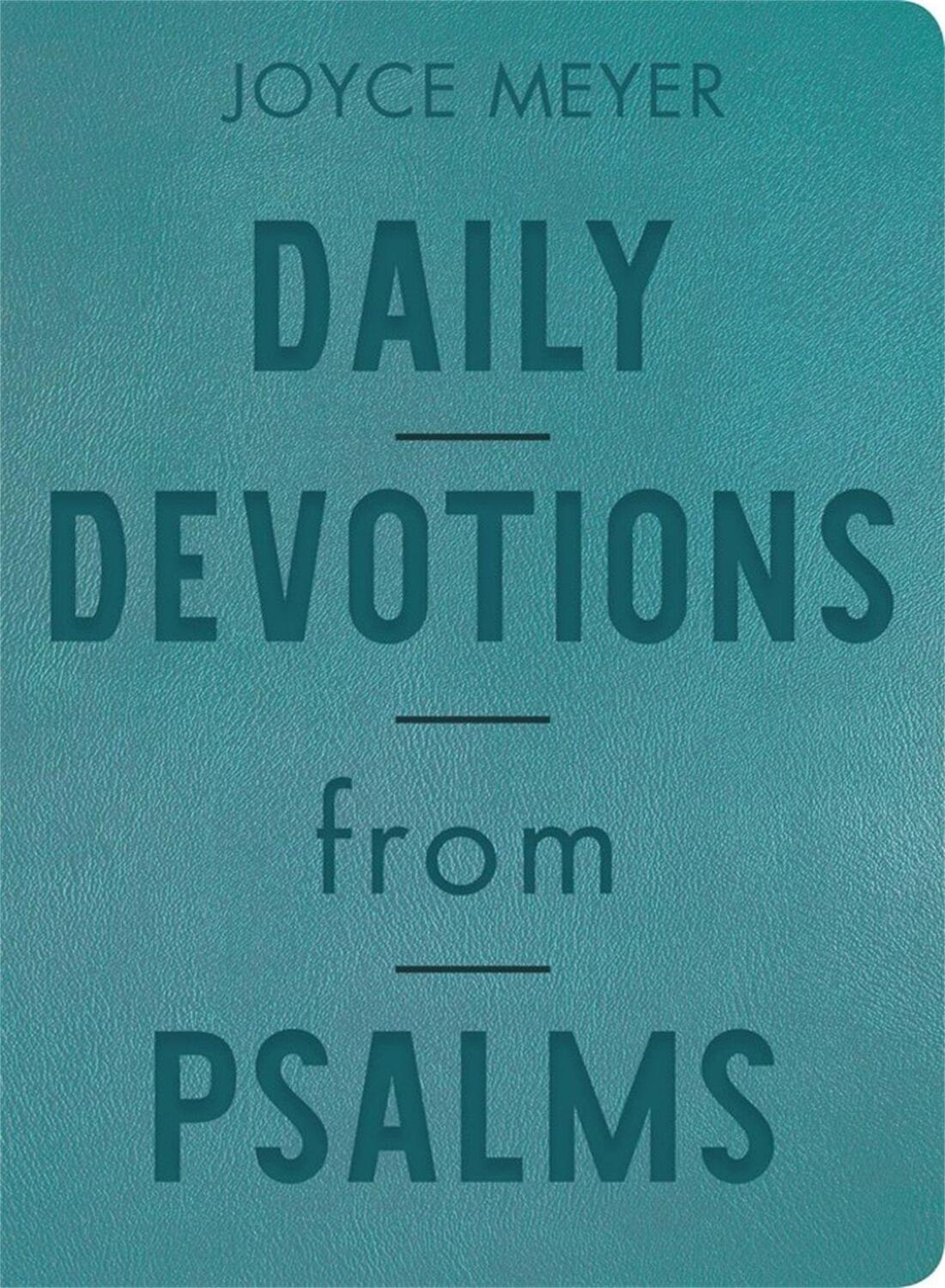 Cover: 9781546002574 | Daily Devotions from Psalms (Leather Fine Binding) | Joyce Meyer