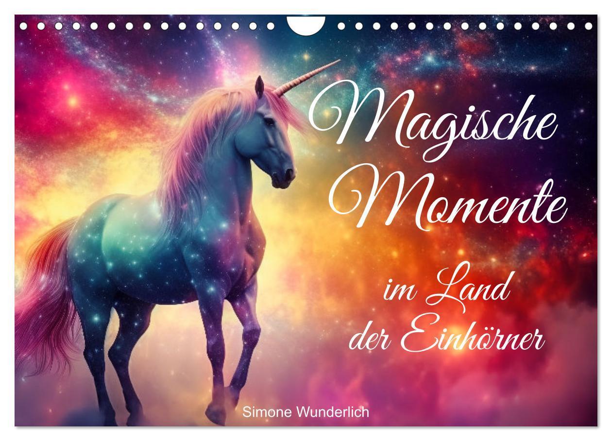 Cover: 9783383769818 | Magische Momente im Land der Einhörner (Wandkalender 2025 DIN A4...