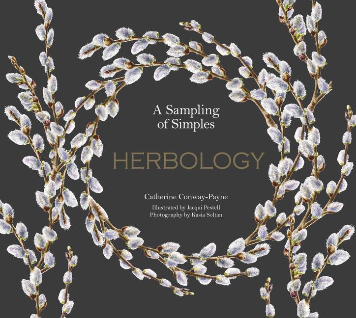 Cover: 9781910877500 | Herbology | Catherine Conway-Payne | Buch | 2023 | EAN 9781910877500