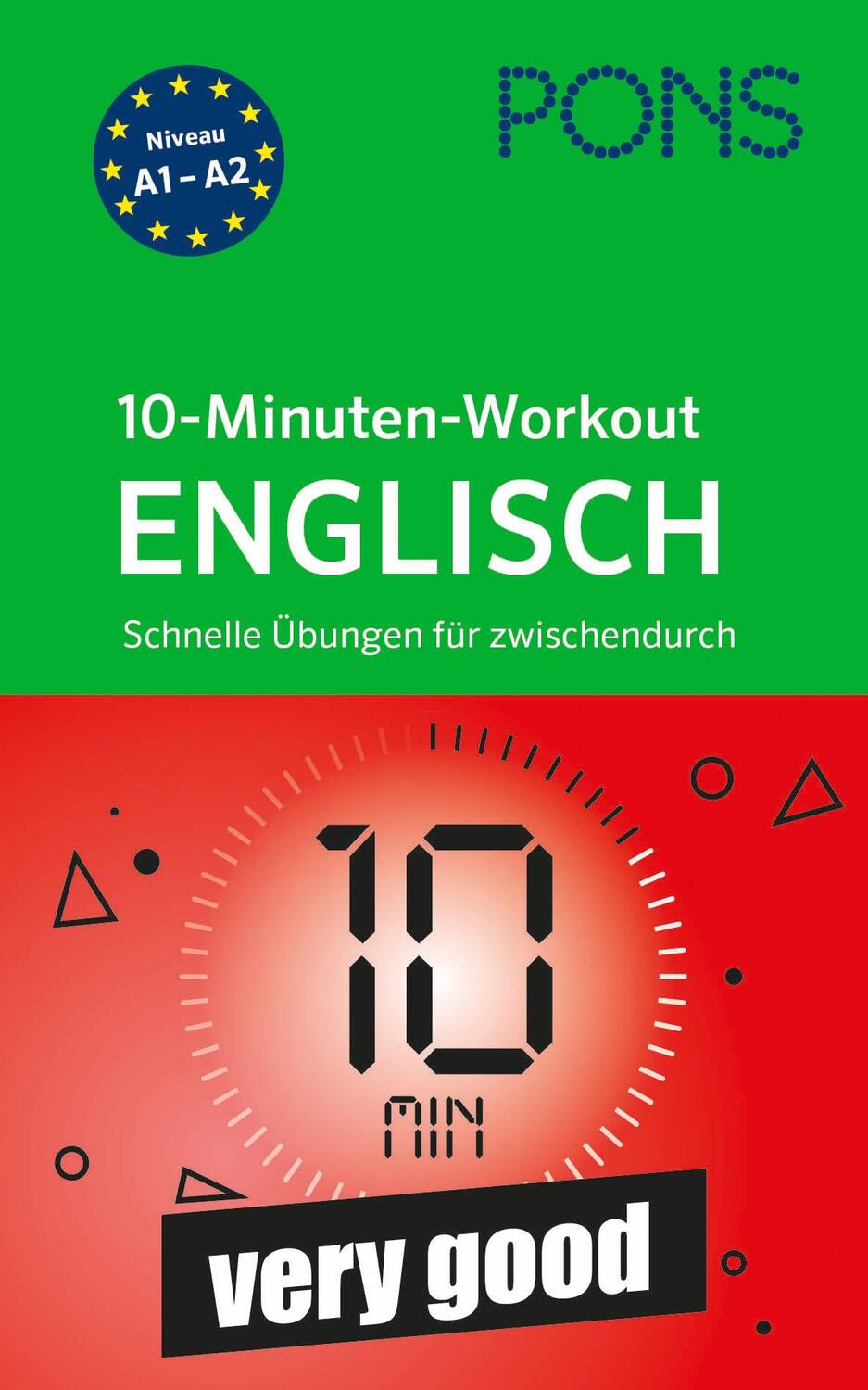 Cover: 9783125624726 | PONS 10-Minuten-Workout Englisch | Schnelle Übungen für zwischendurch