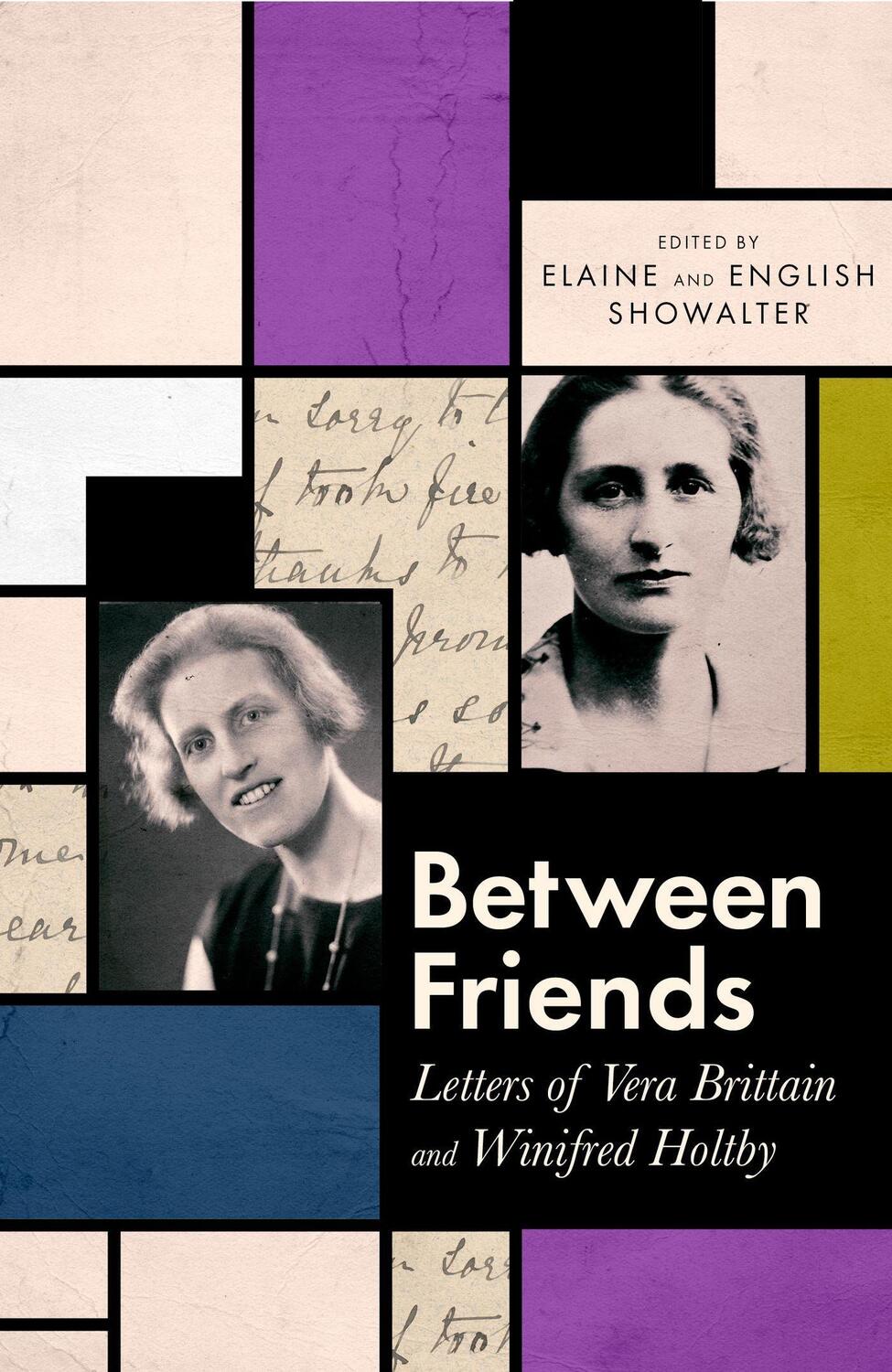 Cover: 9780349012292 | Between Friends | Letters of Vera Brittain and Winifred Holtby | Buch