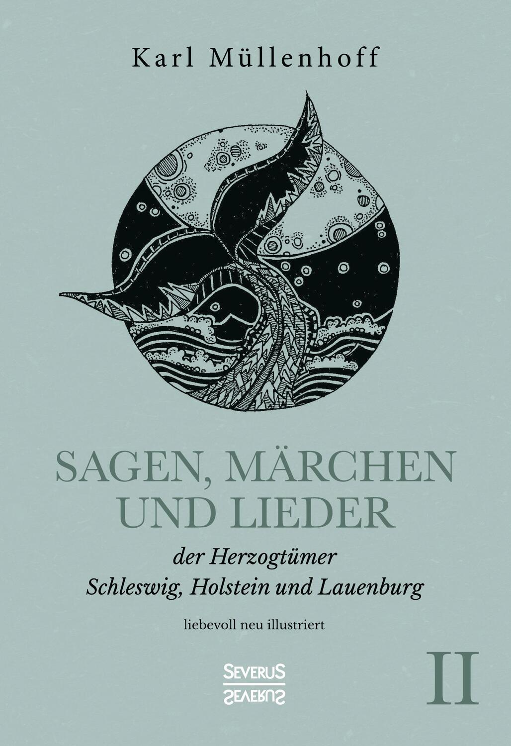 Cover: 9783963453212 | Sagen, Märchen und Lieder der Herzogtümer Schleswig, Holstein und...