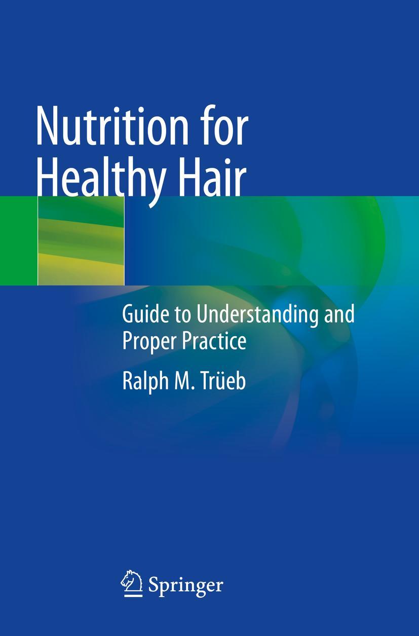 Cover: 9783030599225 | Nutrition for Healthy Hair | Ralph M. Trüeb | Taschenbuch | xiii