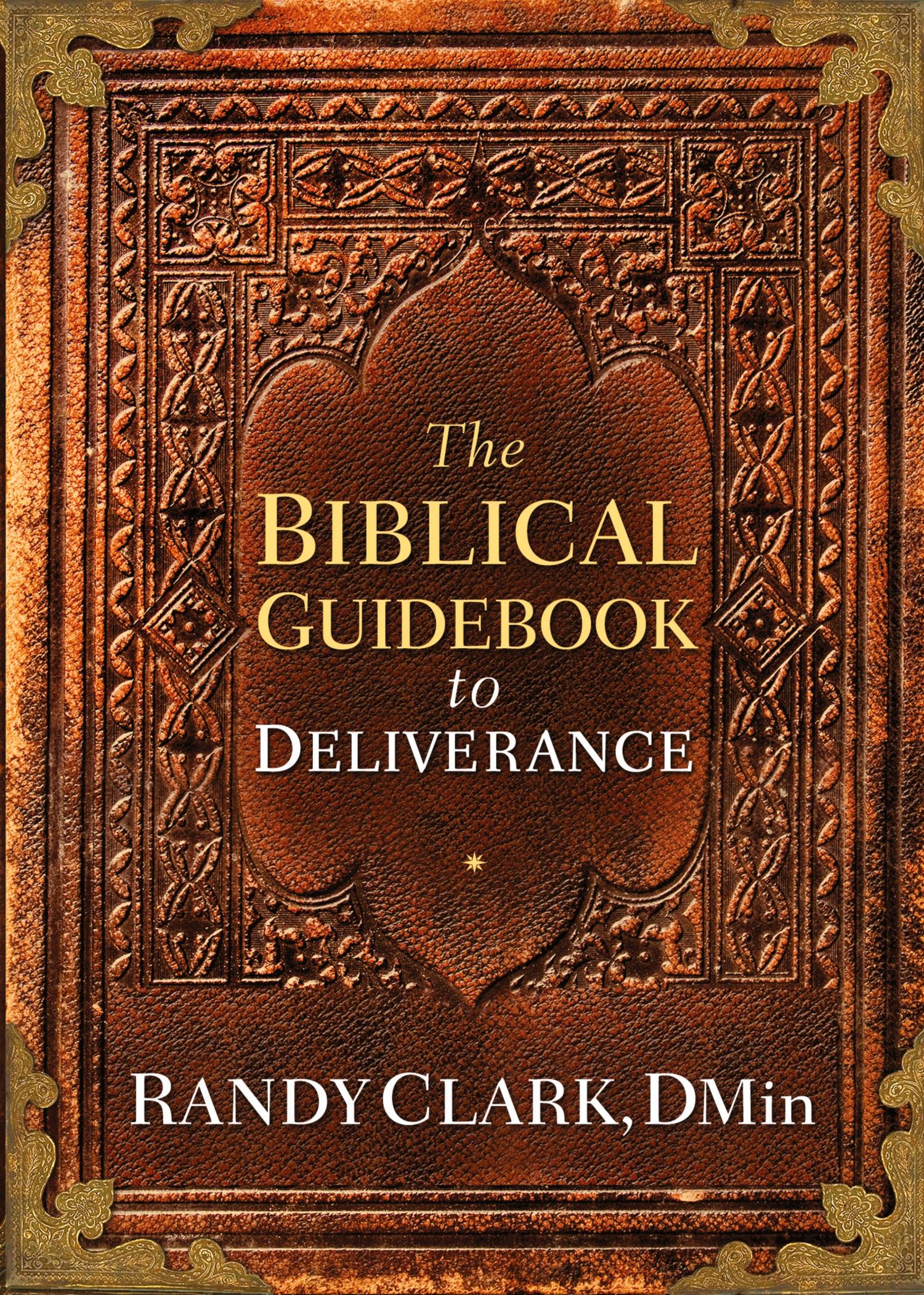 Cover: 9781629980362 | Biblical Guidebook to Deliverance | Randy Clark | Taschenbuch | 2015