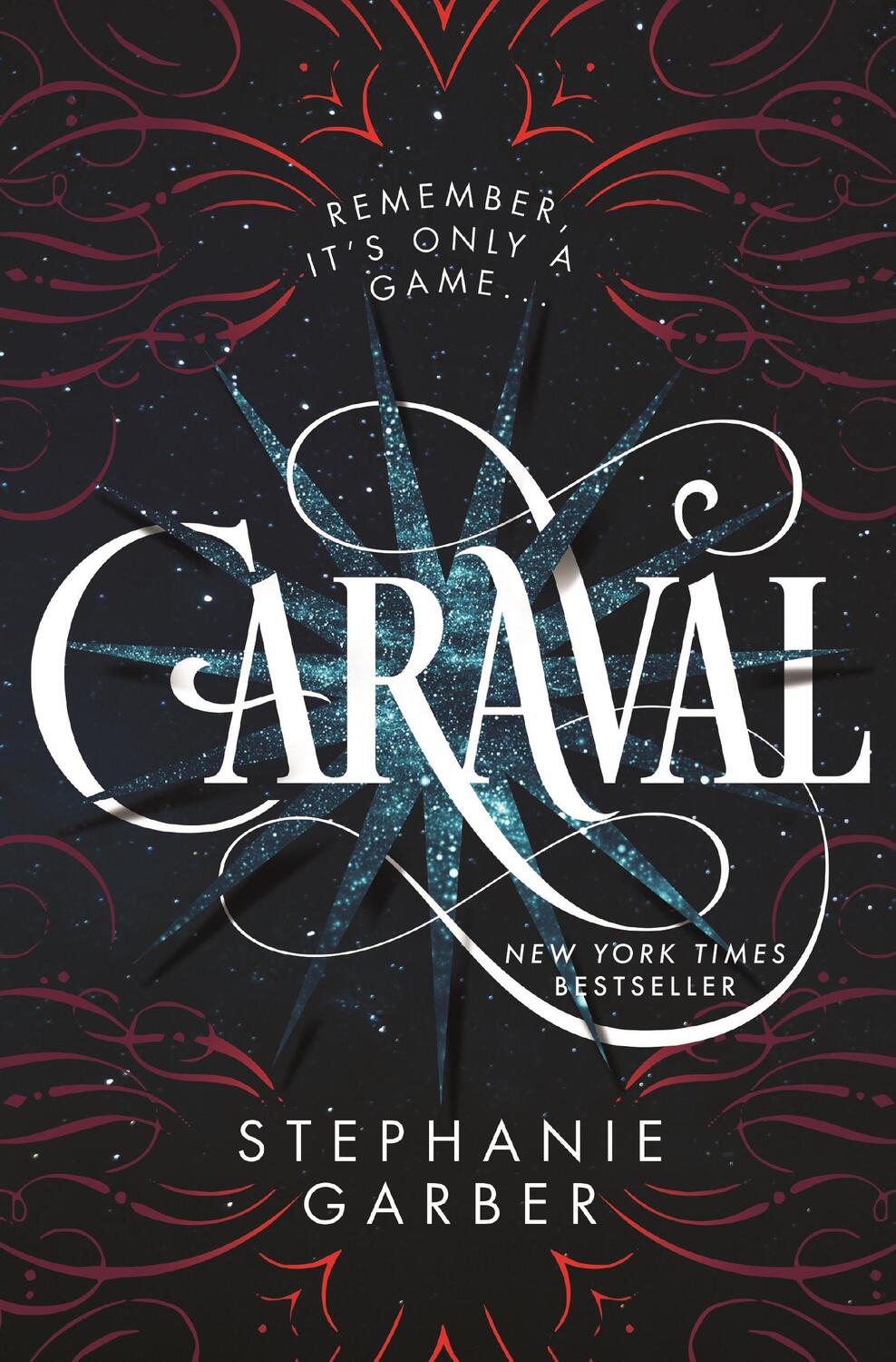 Cover: 9781250095251 | Caraval | Stephanie Garber | Buch | Caraval | Englisch | 2017