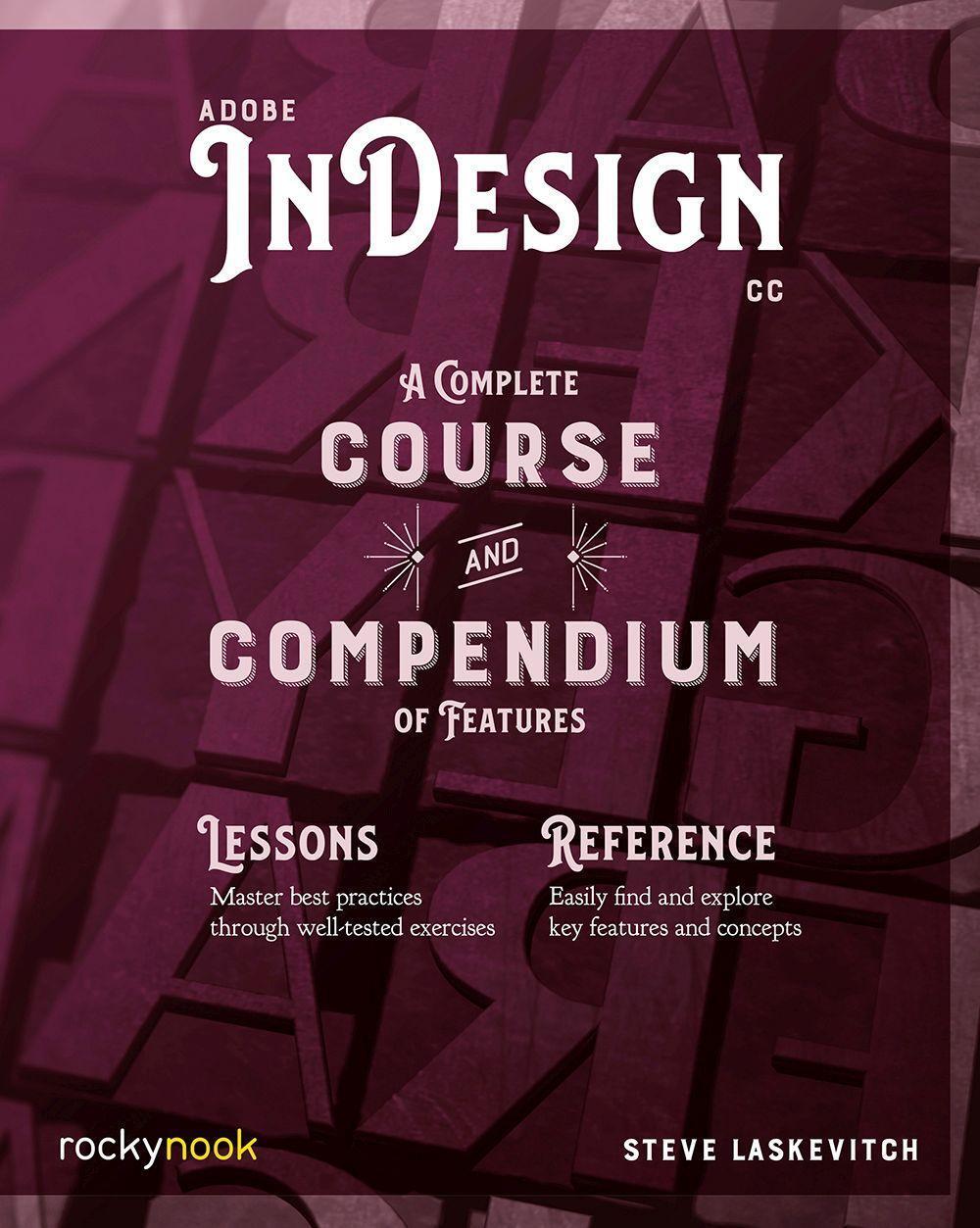 Cover: 9781681984407 | Adobe InDesign CC | A Complete Course and Compendium of Features