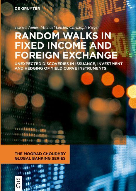 Cover: 9783110688689 | Random Walks in Fixed Income and Foreign Exchange | James | Buch | XIV