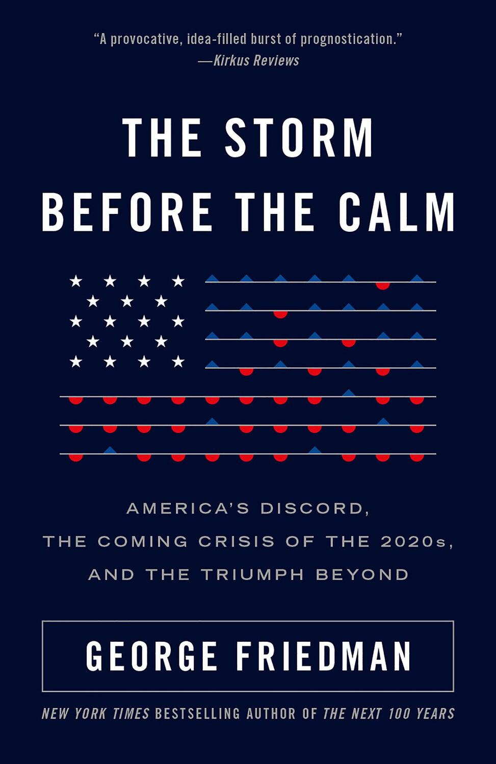 Cover: 9781101911785 | The Storm Before the Calm | George Friedman | Taschenbuch | Englisch
