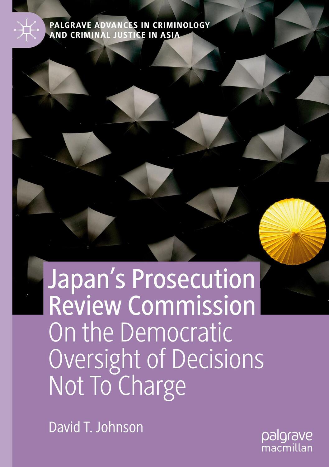Cover: 9783031193729 | Japan's Prosecution Review Commission | David T. Johnson | Buch | 2023