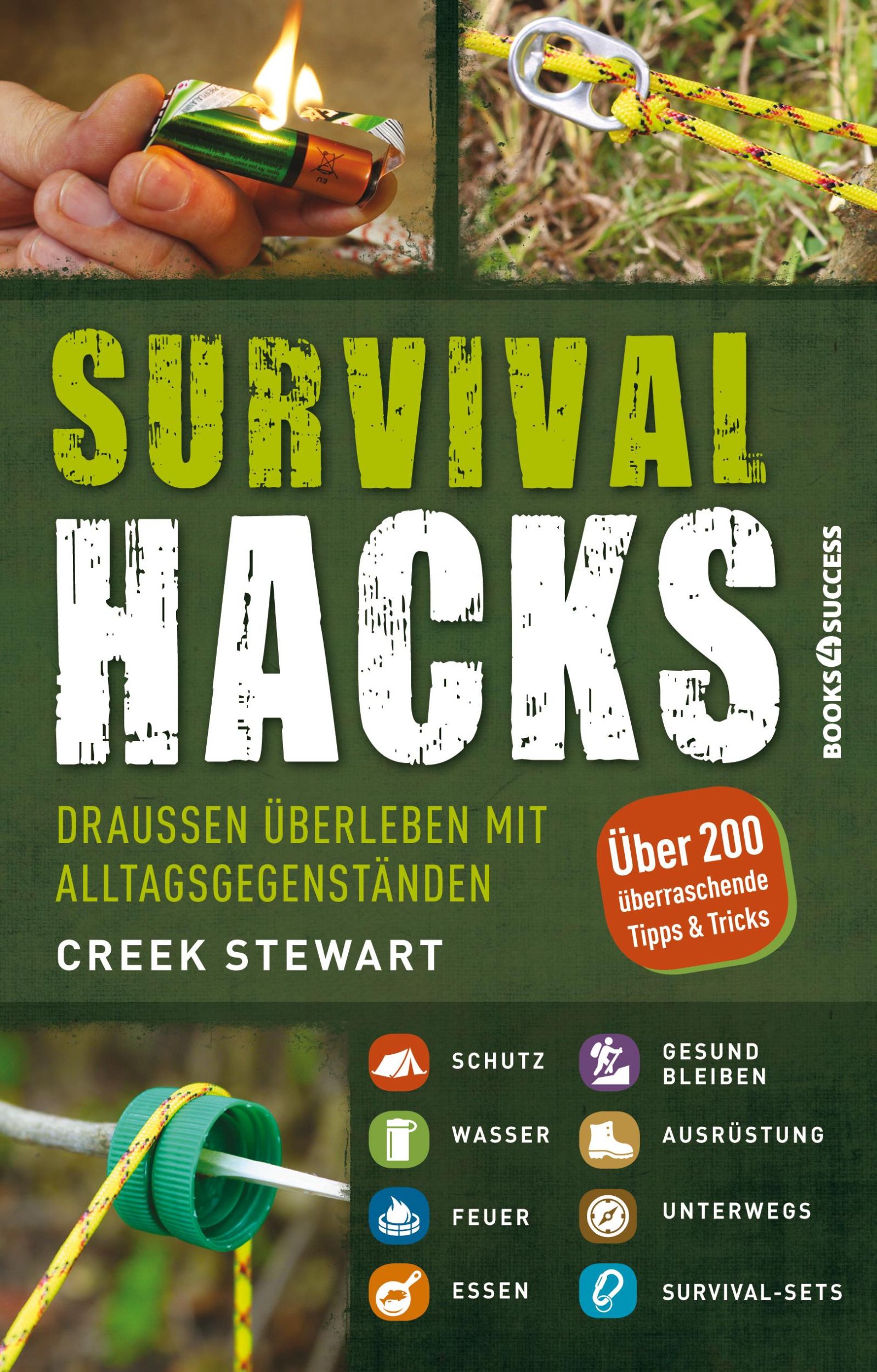 Cover: 9783864704307 | Survival Hacks | Draußen überleben mit Alltagsgegenständen | Stewart