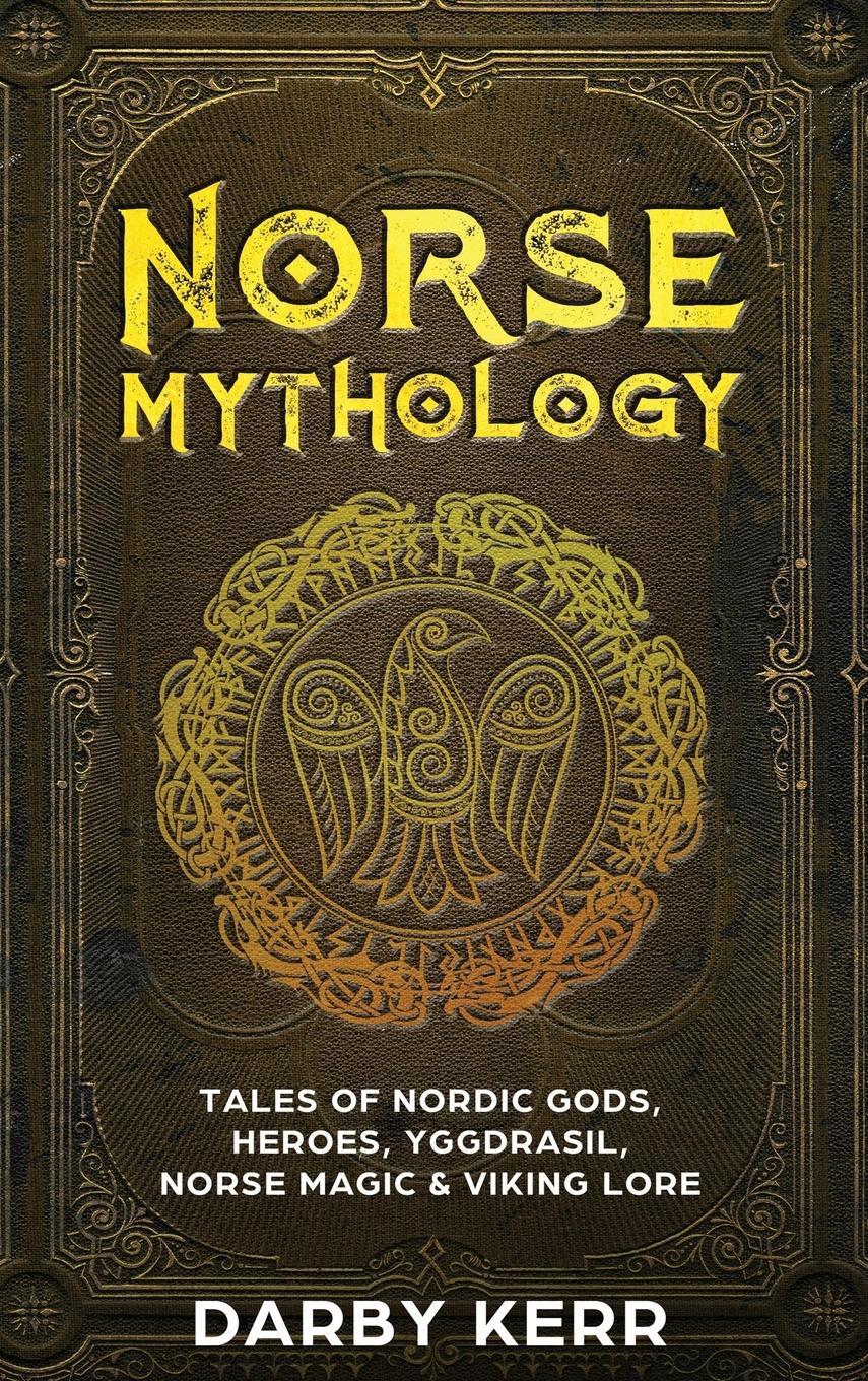 Cover: 9781922346155 | Norse Mythology | Darby Kerr | Buch | HC gerader Rücken kaschiert