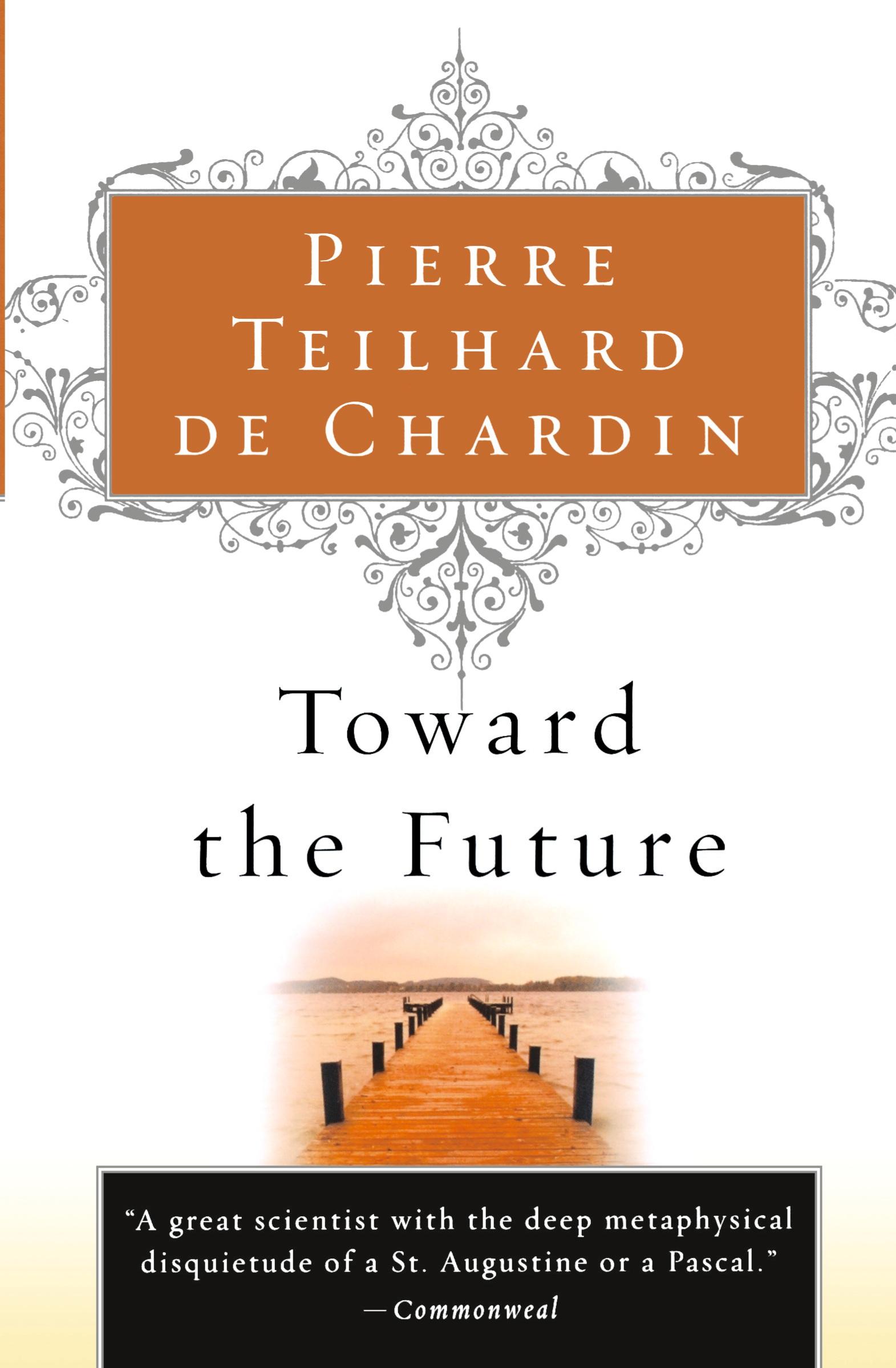 Cover: 9780156028196 | Toward the Future | Pierre Teilhard De Chardin | Taschenbuch | 2002