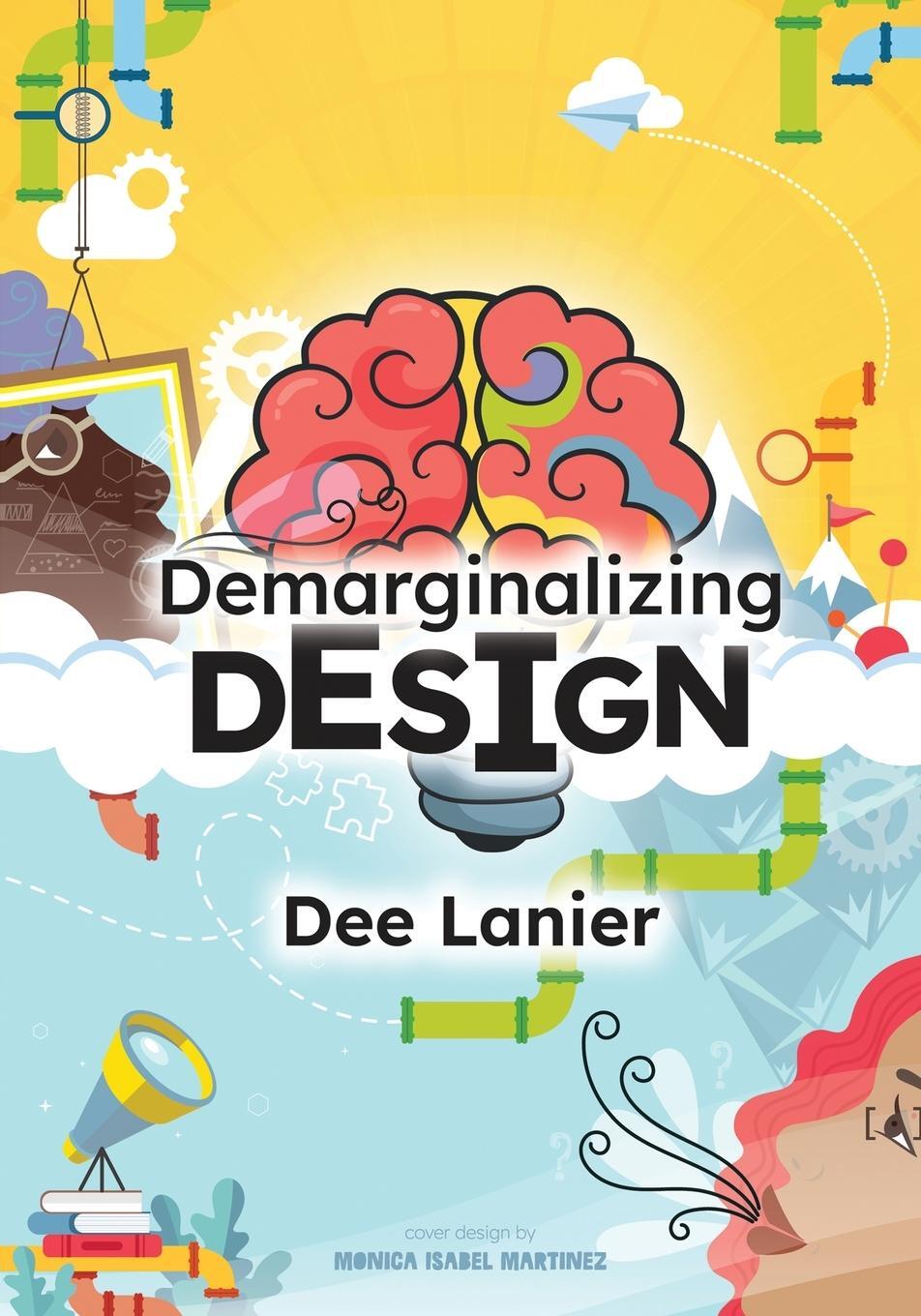 Cover: 9780578286556 | Demarginalizing Design | Dee Lanier | Taschenbuch | Paperback | 2023