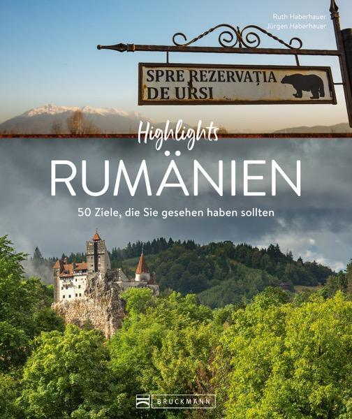 Cover: 9783734330483 | Highlights Rumänien | 50 Ziele, die Sie gesehen haben sollten | Buch