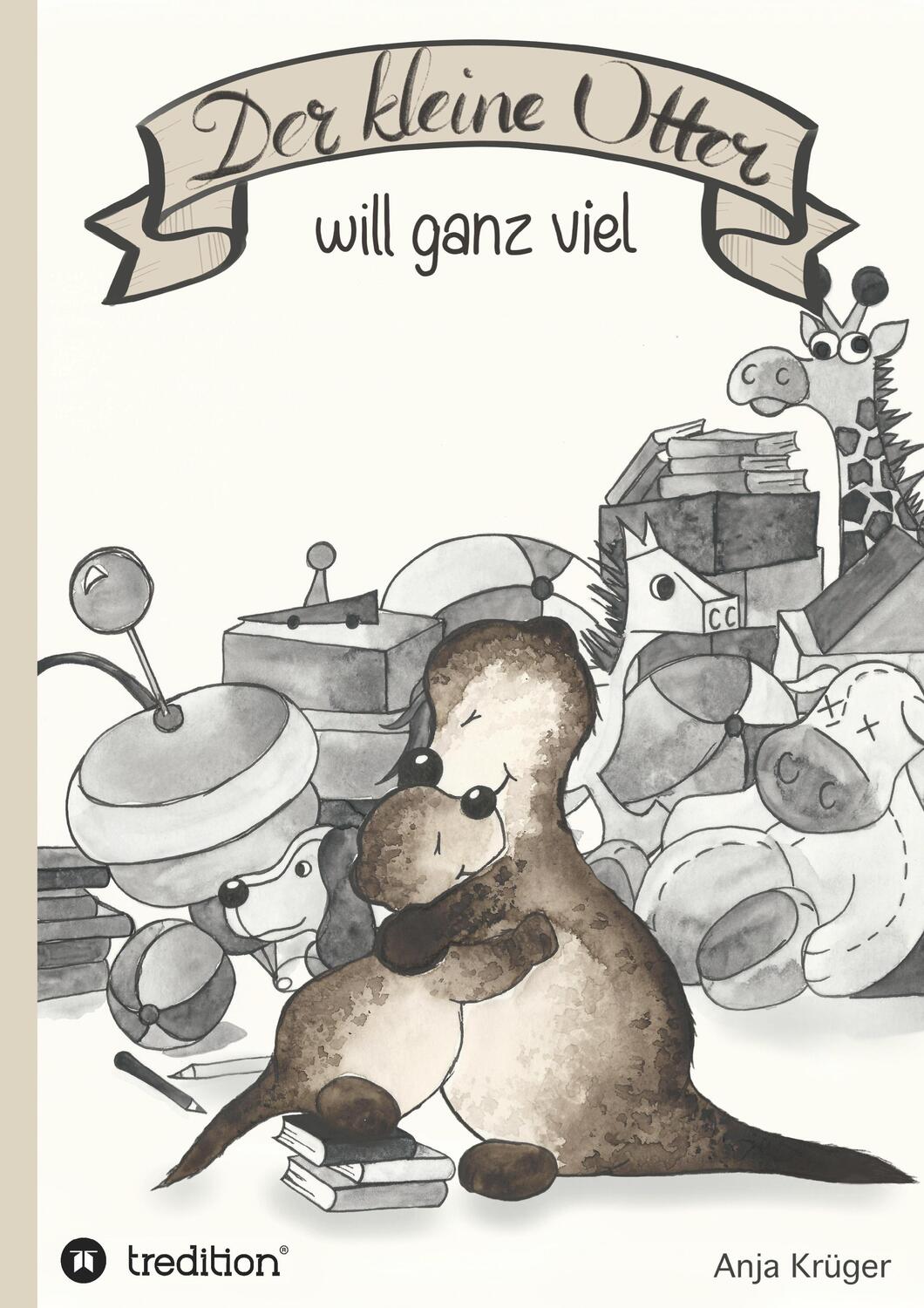 Cover: 9783347388857 | Der kleine Otter will ganz viel | Anja Krüger | Buch | 36 S. | Deutsch