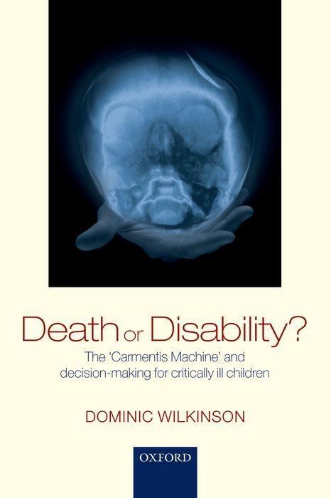 Cover: 9780198799054 | Death or Disability?: The 'Carmentis Machine' and Decision-Making...