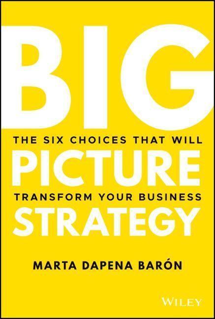 Cover: 9781119712060 | Big Picture Strategy | Marta Dapena Baron | Buch | 272 S. | Englisch