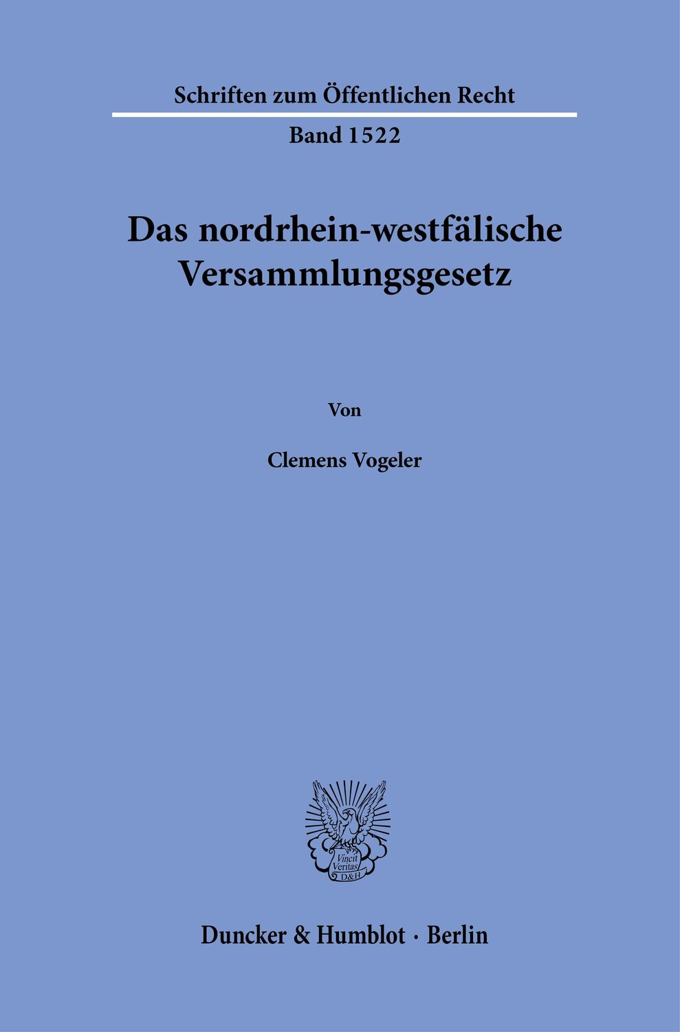 Cover: 9783428191291 | Das nordrhein-westfälische Versammlungsgesetz. | Clemens Vogeler