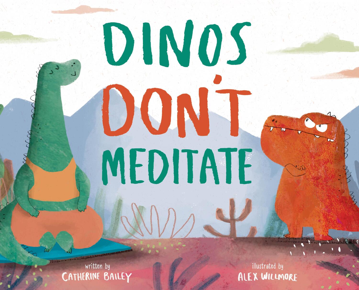 Cover: 9781683649618 | Dinos Don't Meditate | Catherine Bailey | Buch | Gebunden | Englisch