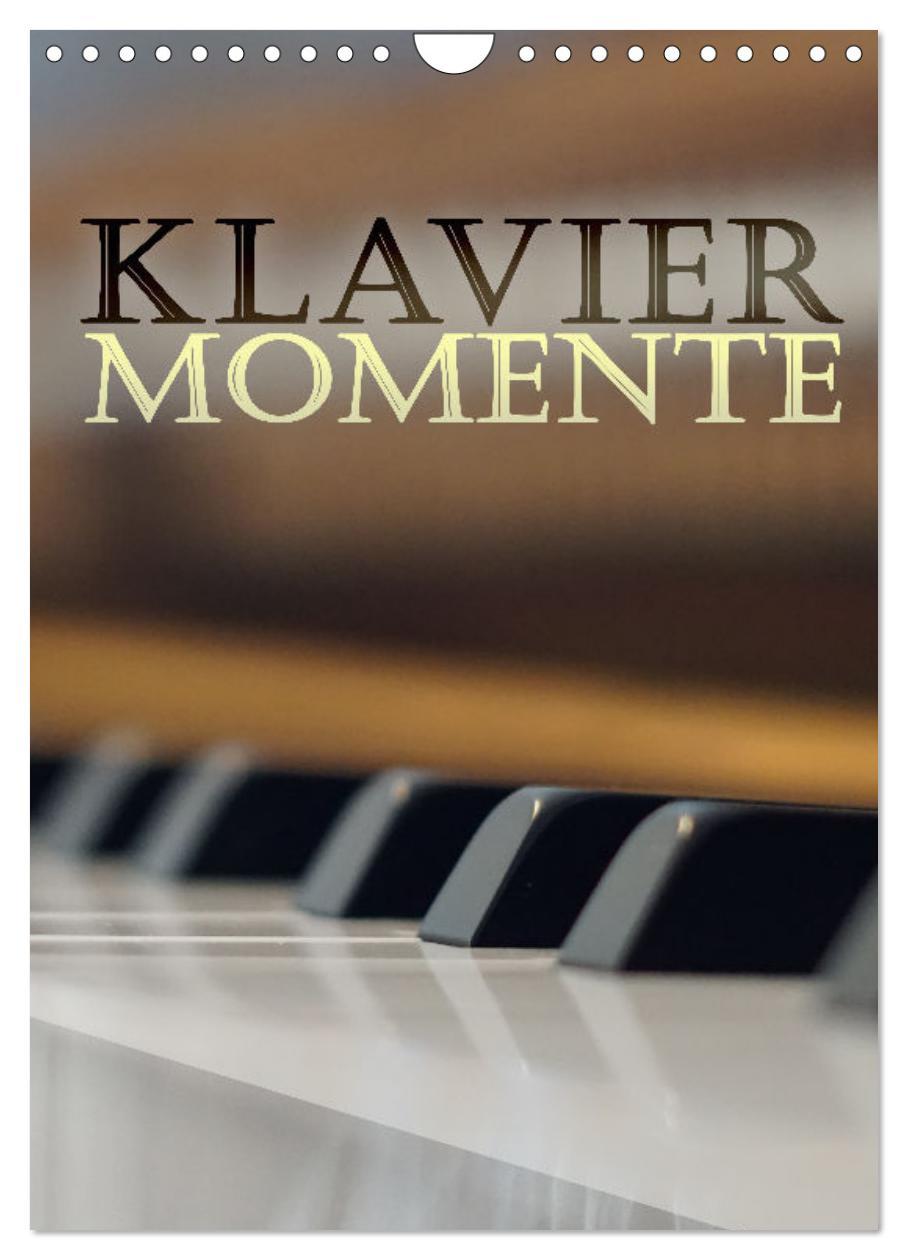 Cover: 9783435101115 | Klavier Momente (Wandkalender 2025 DIN A4 hoch), CALVENDO...