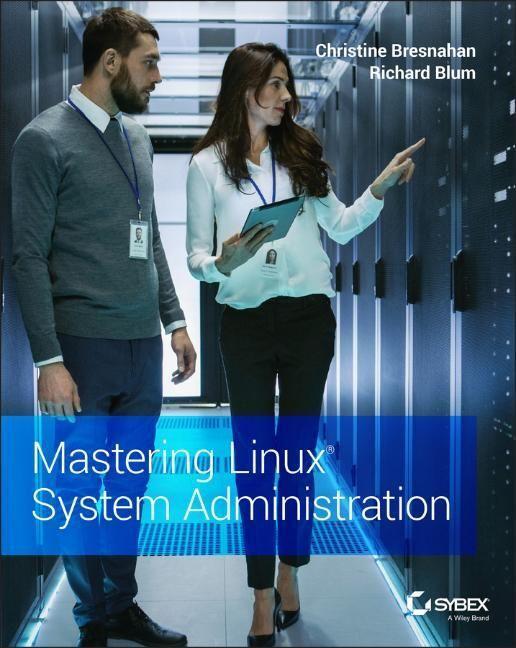 Cover: 9781119794455 | Mastering Linux System Administration | Christine Bresnahan (u. a.)