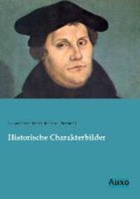 Cover: 9783956220784 | Historische Charakterbilder | Leopold von Ranke | Taschenbuch | 336 S.