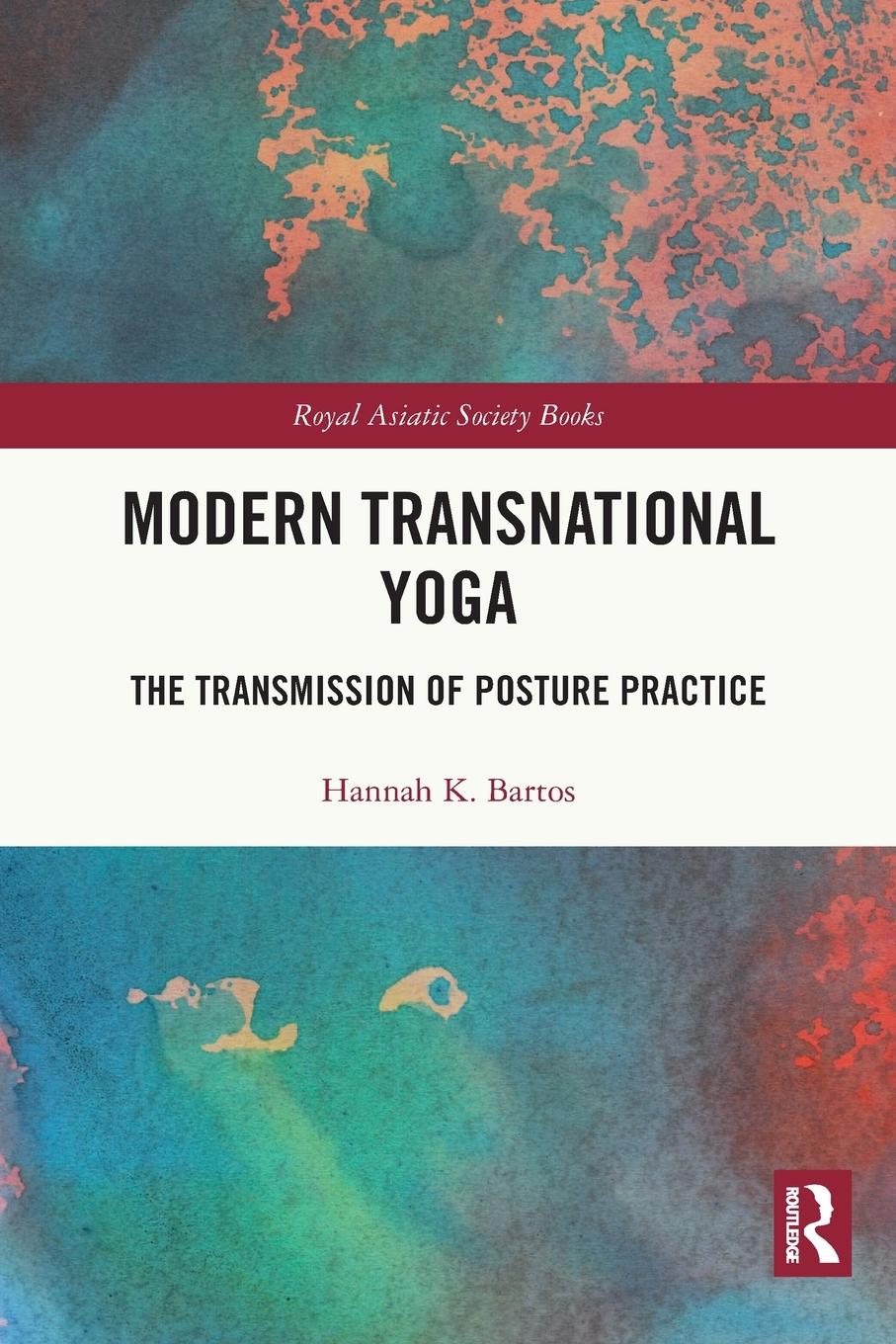 Cover: 9780367530204 | Modern Transnational Yoga | The Transmission of Posture Practice