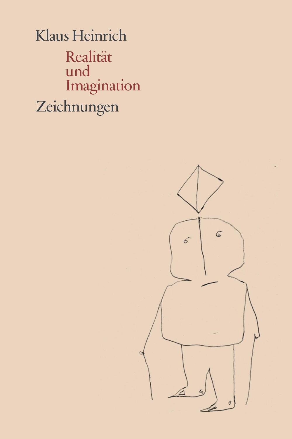 Cover: 9783862591763 | Realität und Imagination | Zeichnungen | Klaus Heinrich (u. a.) | Buch